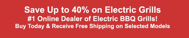Electric Grills 40% Off